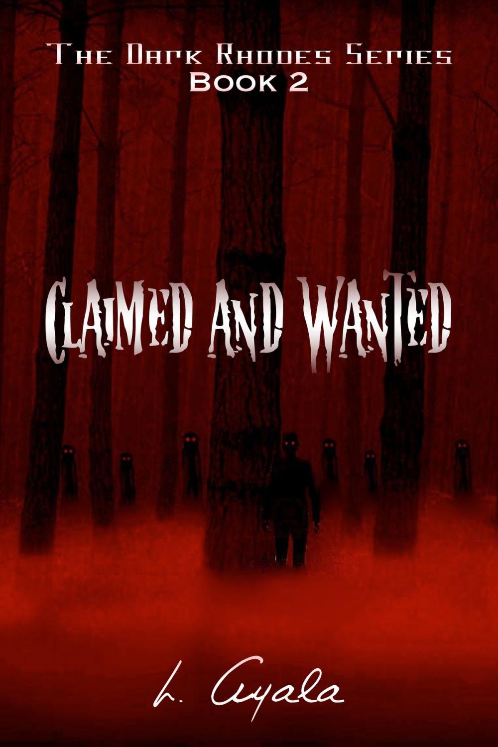 Big bigCover of Claimed and Wanted