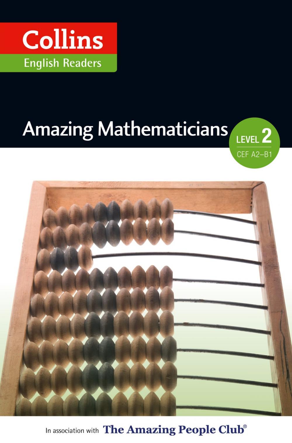 Big bigCover of Amazing Mathematicians: A2-B1 (Collins Amazing People ELT Readers)