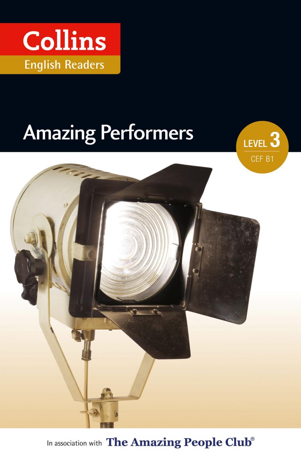 Big bigCover of Amazing Performers: B1 (Collins Amazing People ELT Readers)