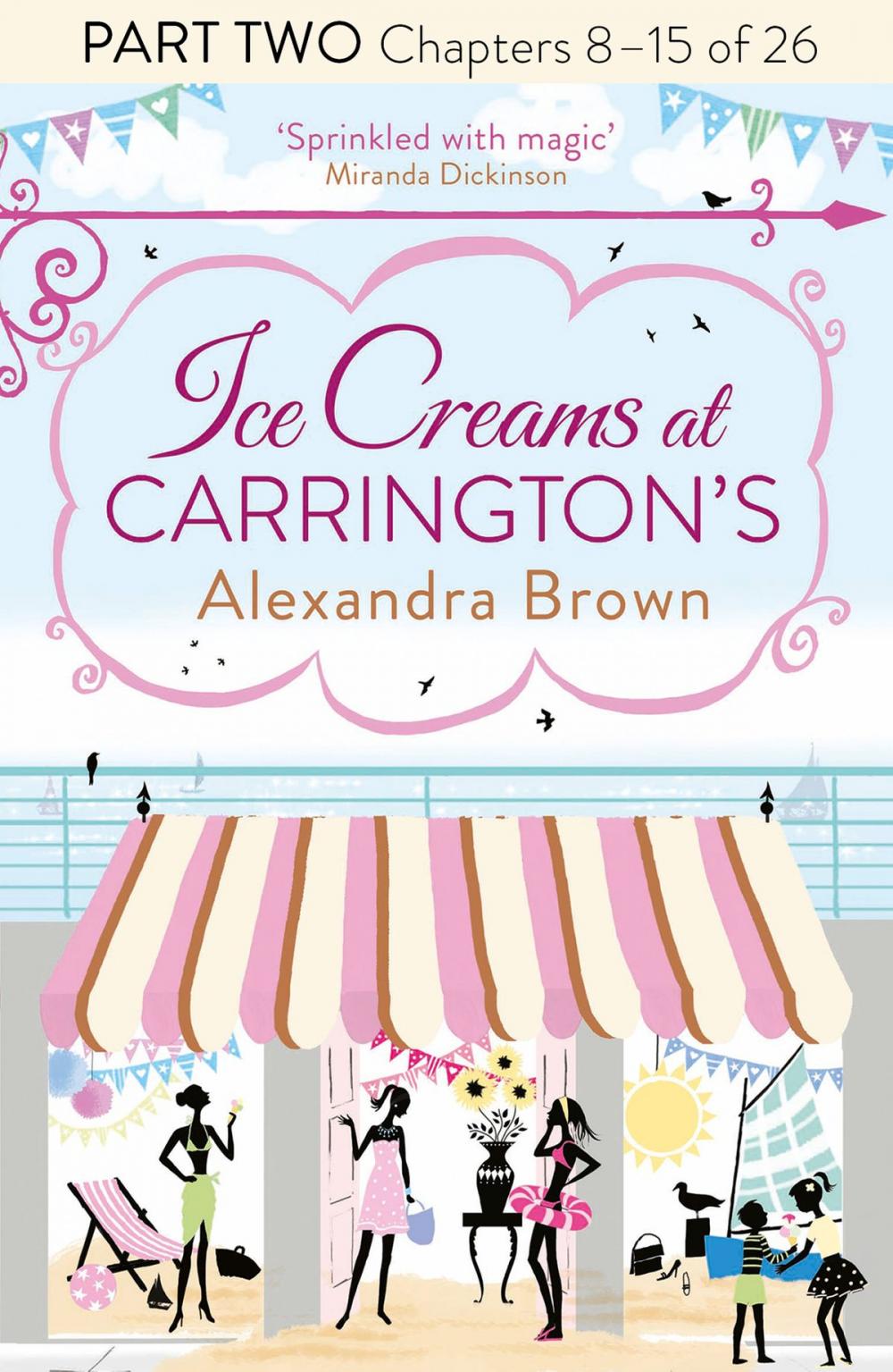 Big bigCover of Ice Creams at Carrington’s: Part Two, Chapters 8–15 of 26