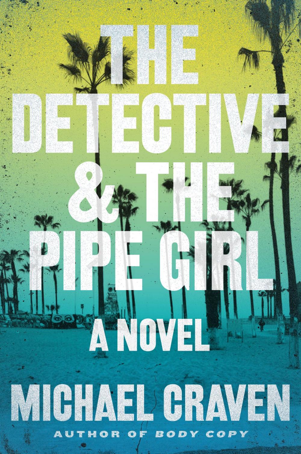 Big bigCover of The Detective & the Pipe Girl