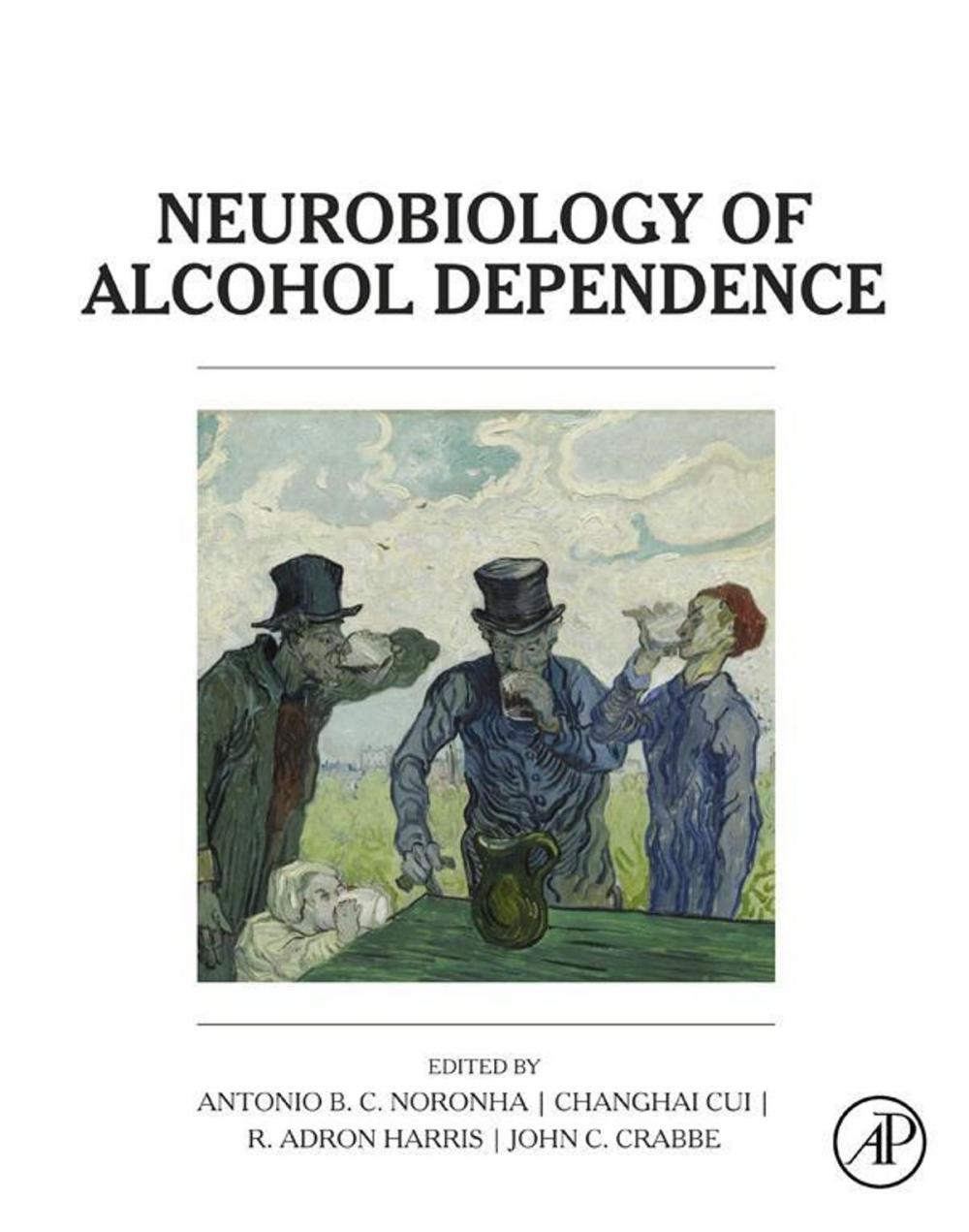 Big bigCover of Neurobiology of Alcohol Dependence