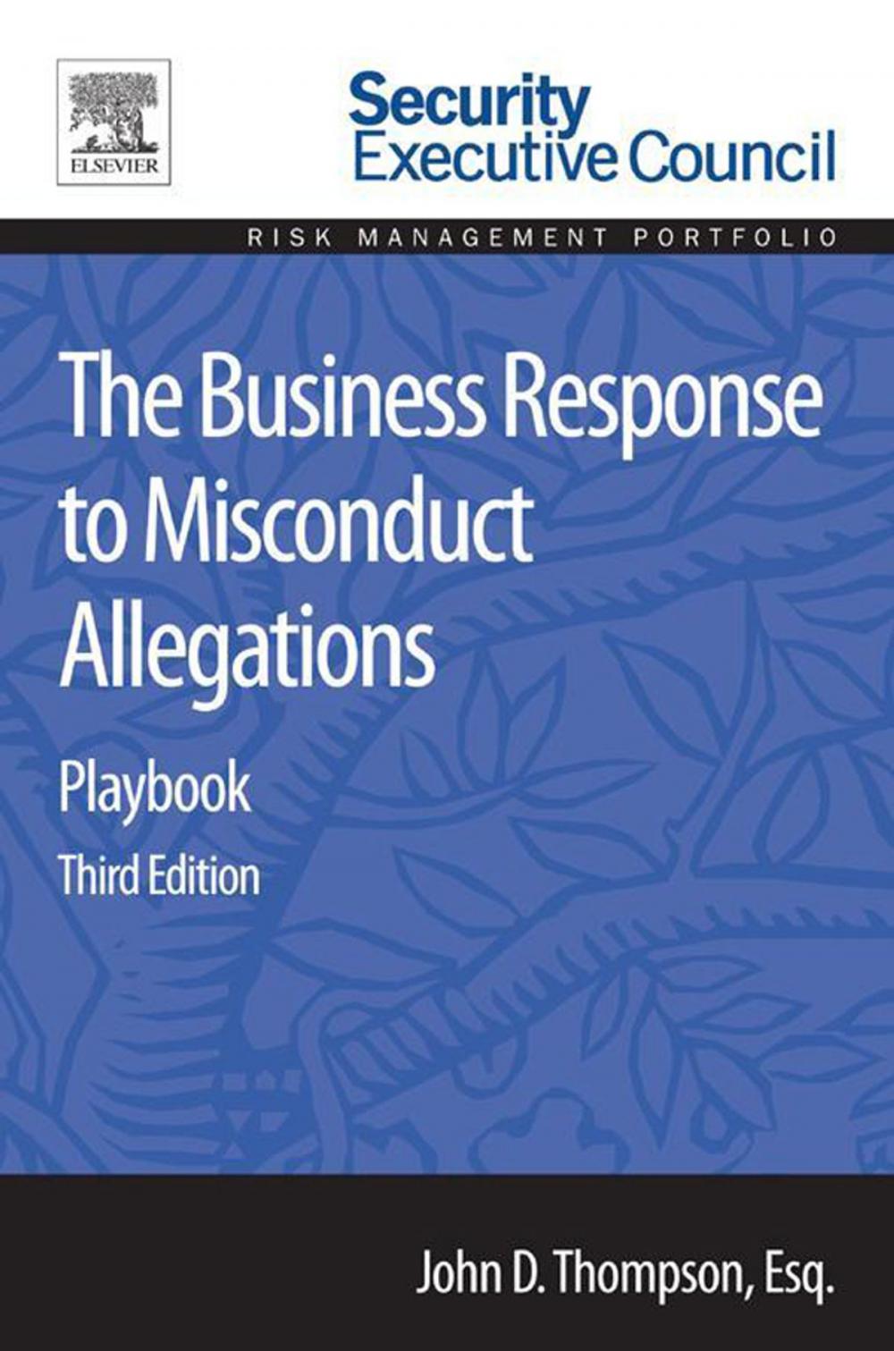 Big bigCover of The Business Response to Misconduct Allegations