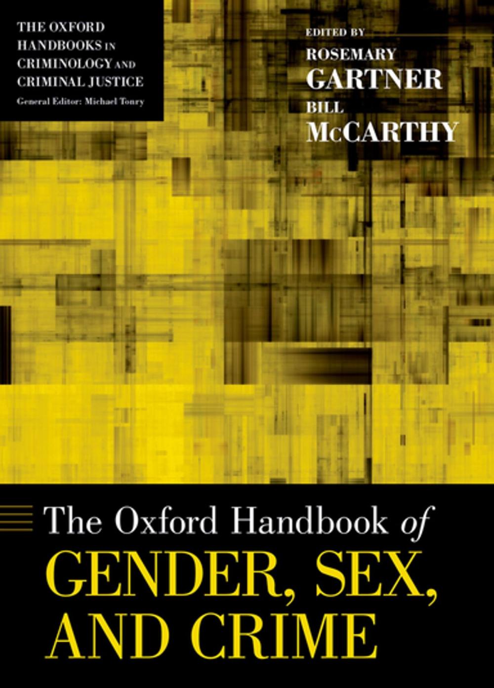 Big bigCover of The Oxford Handbook of Gender, Sex, and Crime