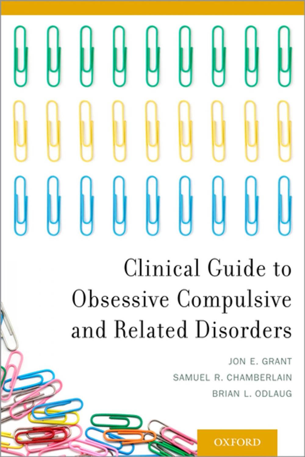 Big bigCover of Clinical Guide to Obsessive Compulsive and Related Disorders
