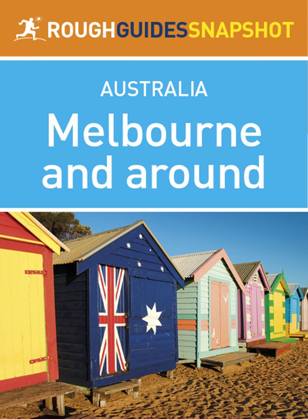 Big bigCover of Melbourne and around (Rough Guides Snapshot Australia)