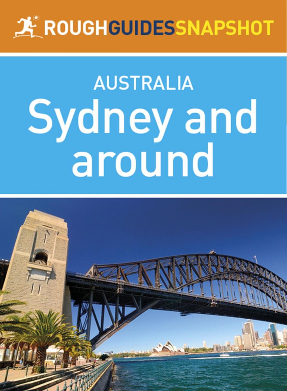 Big bigCover of Sydney and around (Rough Guides Snapshot Australia)