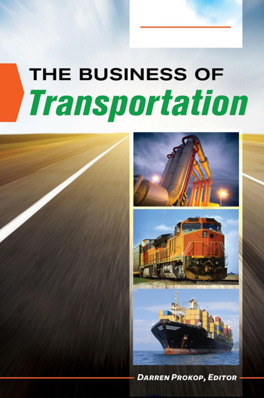 Big bigCover of The Business of Transportation [2 volumes]