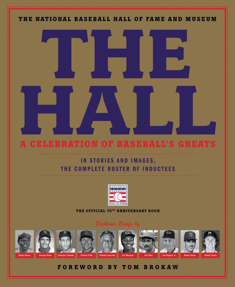 Big bigCover of The Hall: A Celebration of Baseball's Greats