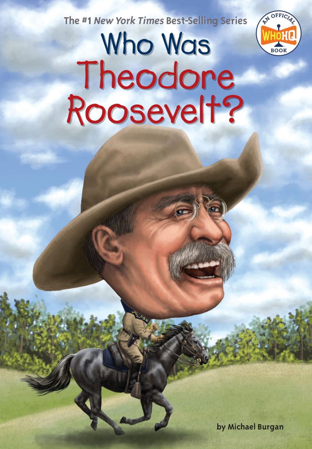 Big bigCover of Who Was Theodore Roosevelt?