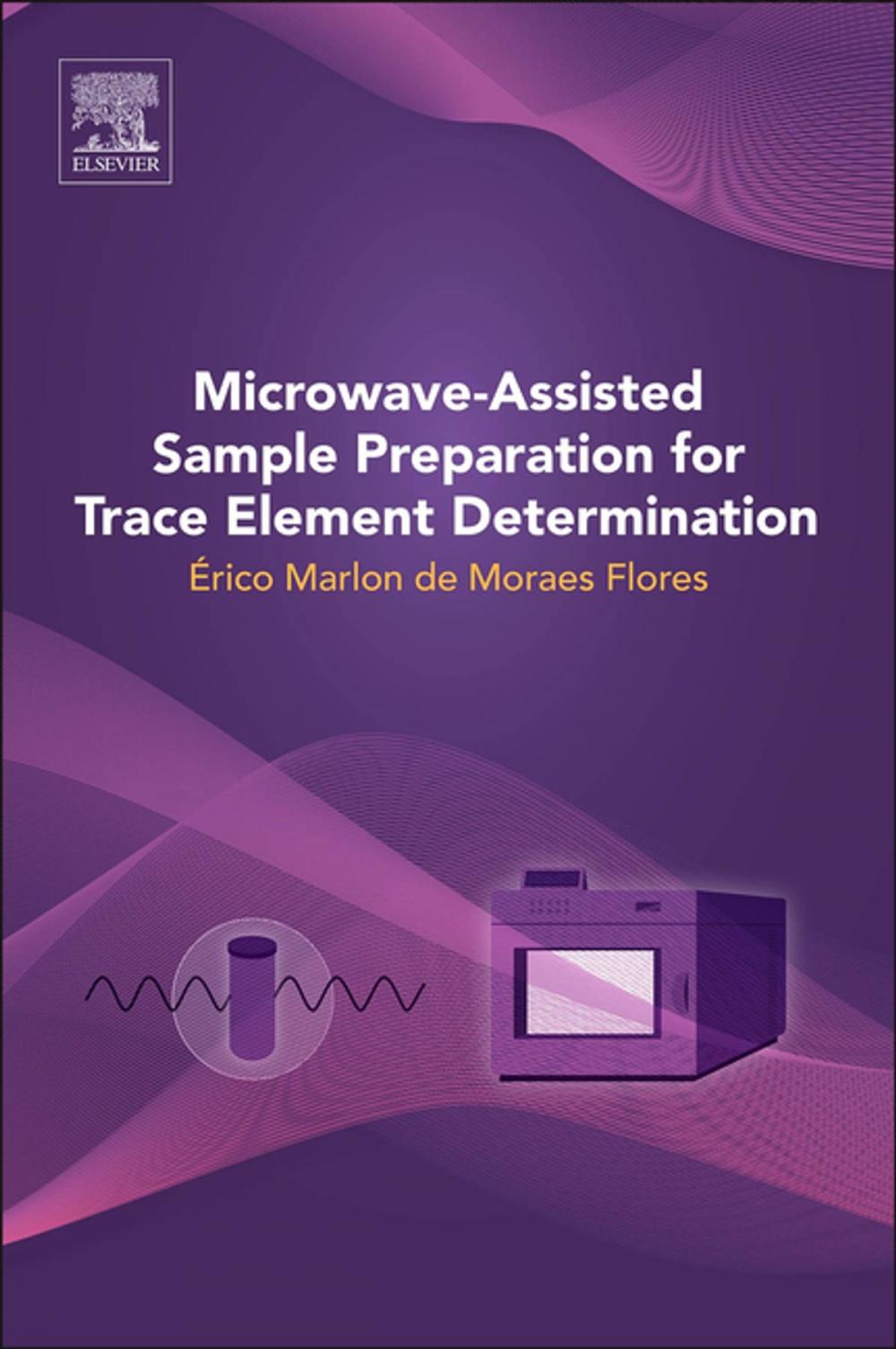 Big bigCover of Microwave-Assisted Sample Preparation for Trace Element Determination