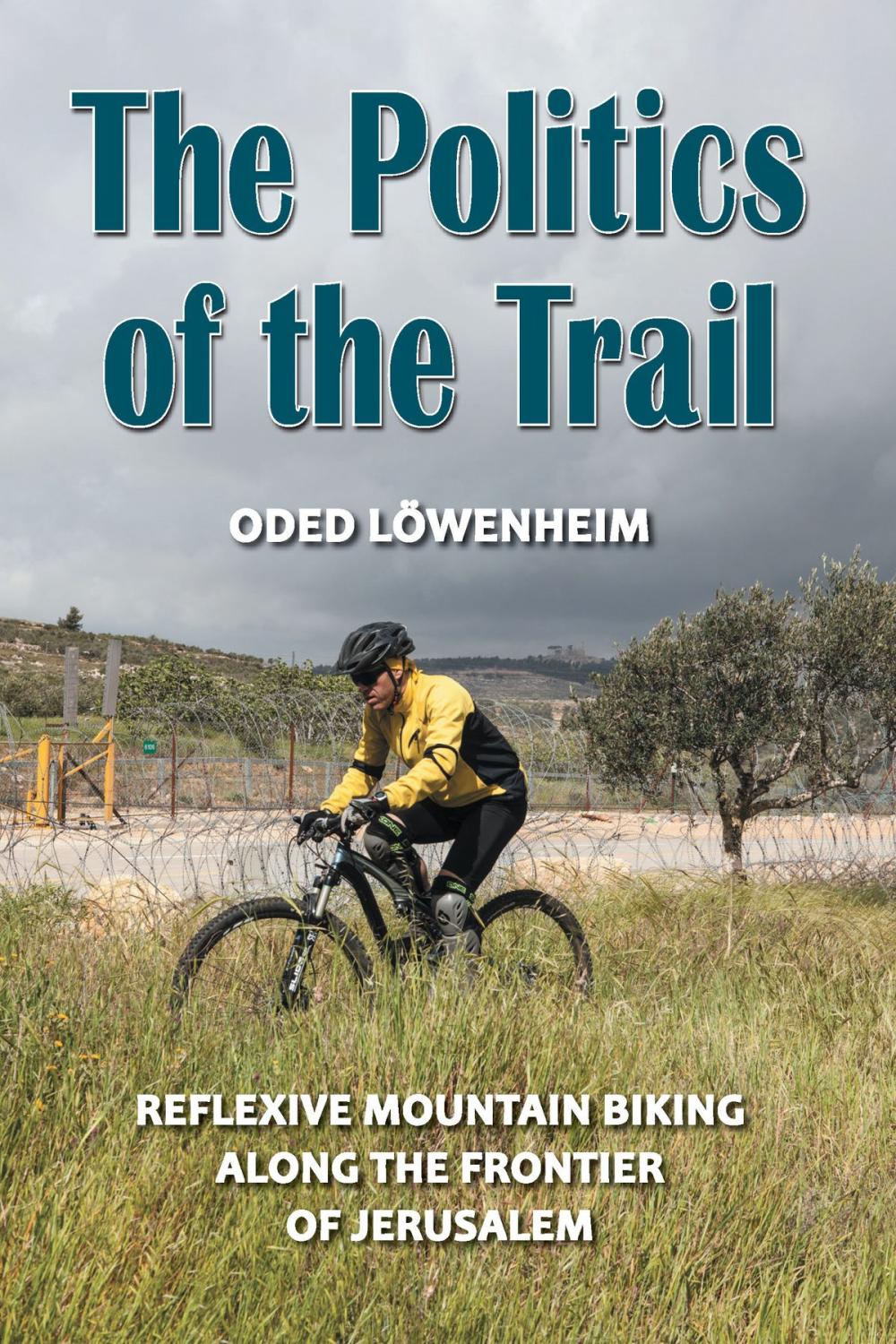 Big bigCover of The Politics of the Trail