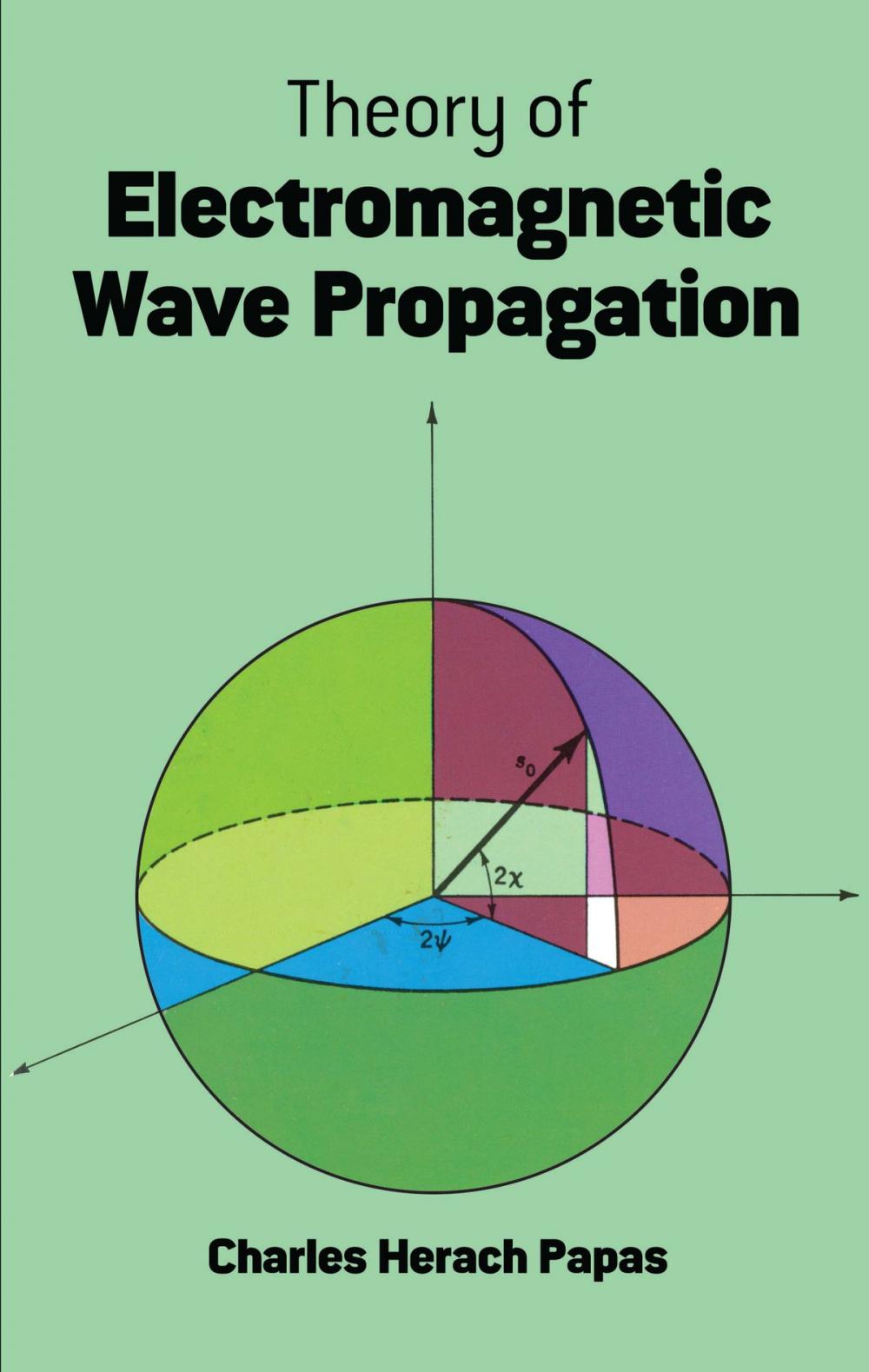 Big bigCover of Theory of Electromagnetic Wave Propagation