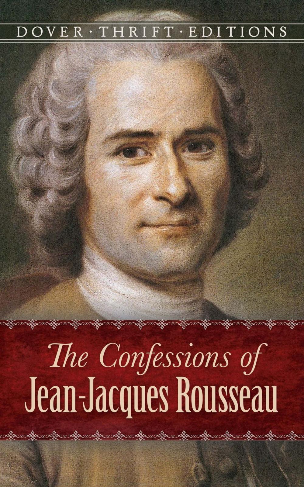 Big bigCover of The Confessions of Jean-Jacques Rousseau