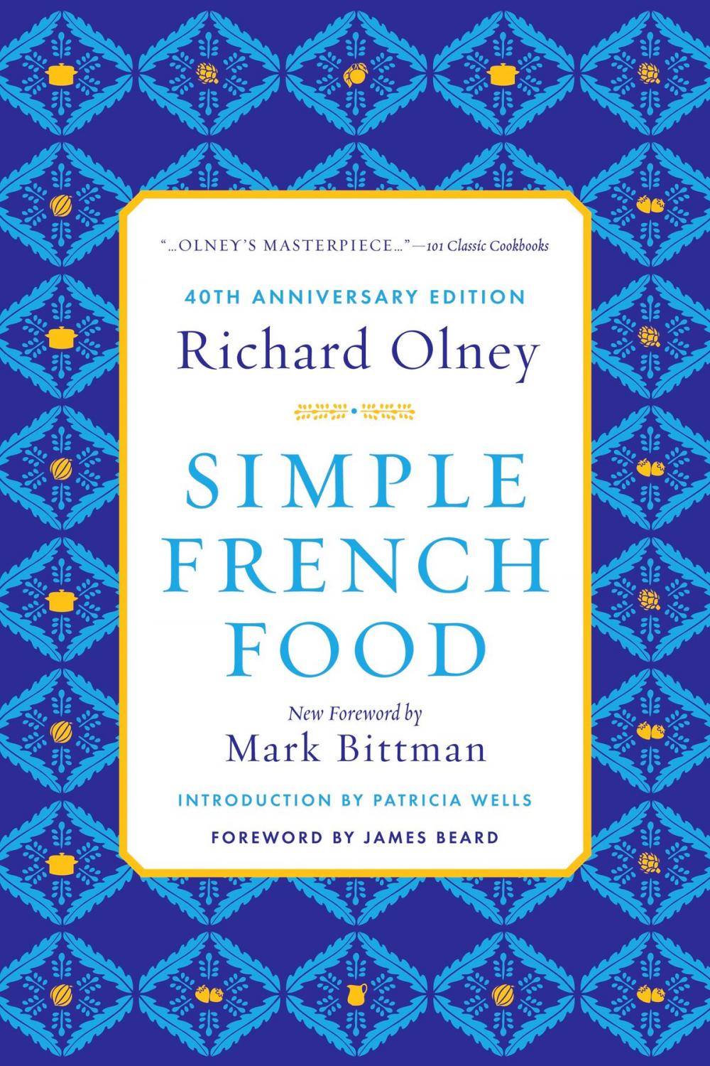 Big bigCover of Simple French Food 40th Anniversary Edition