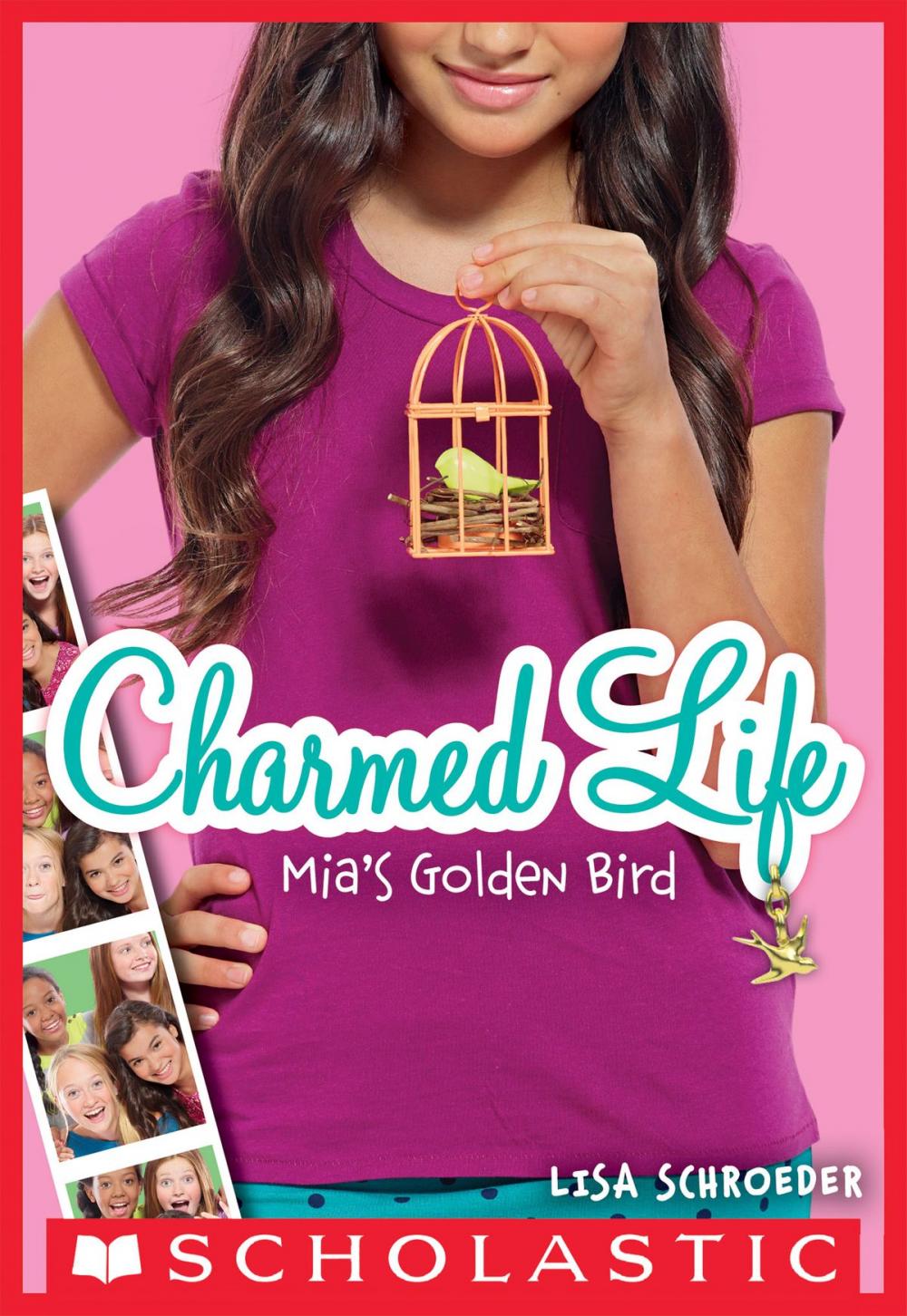 Big bigCover of Charmed Life #2: Mia's Golden Bird