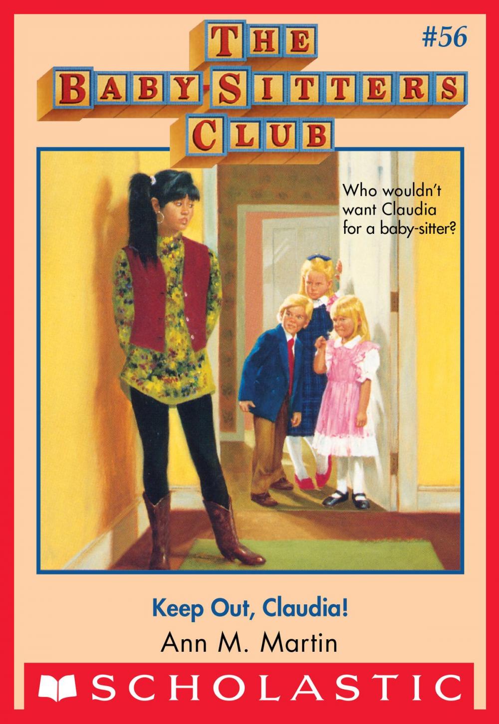 Big bigCover of The Baby-Sitters Club #56: Keep Out, Claudia!