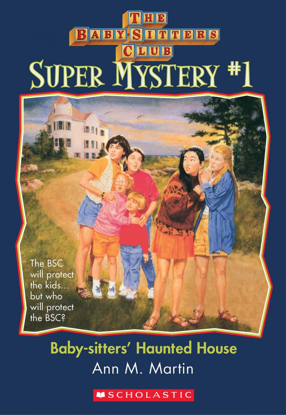 Big bigCover of The Baby-Sitters Club Super Mysteries #1: Baby-Sitters' Haunted House