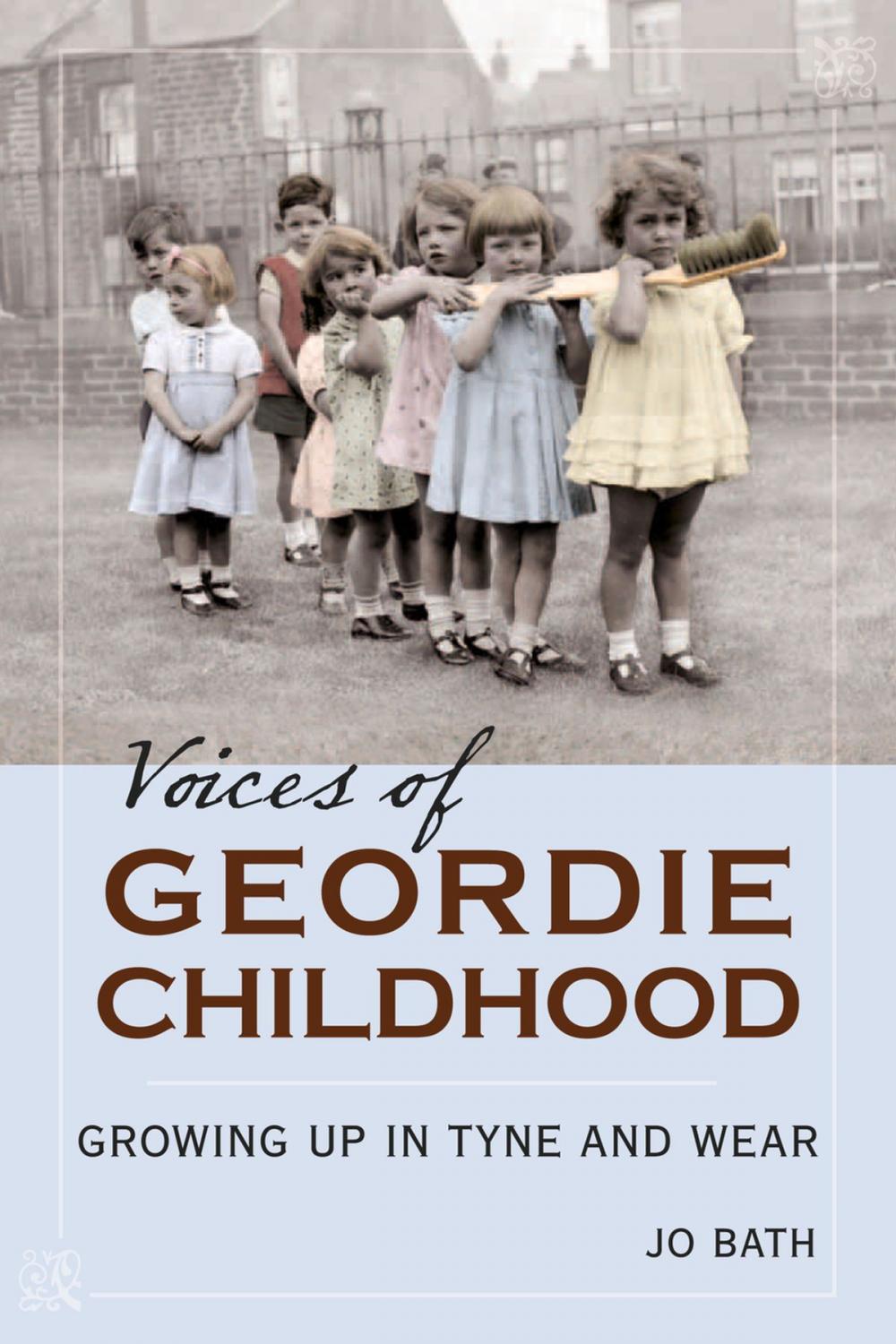 Big bigCover of Voices of Geordie Childhood