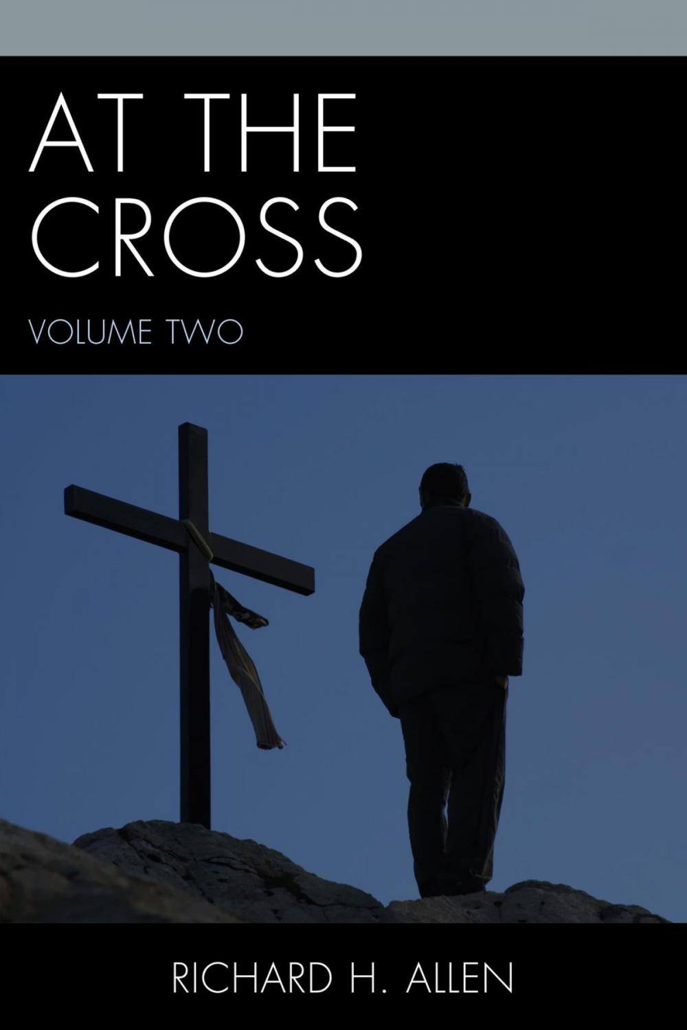 Big bigCover of At the Cross