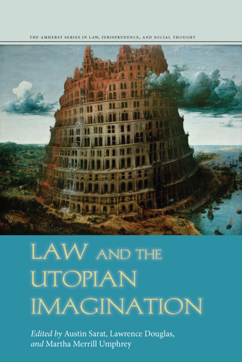 Big bigCover of Law and the Utopian Imagination