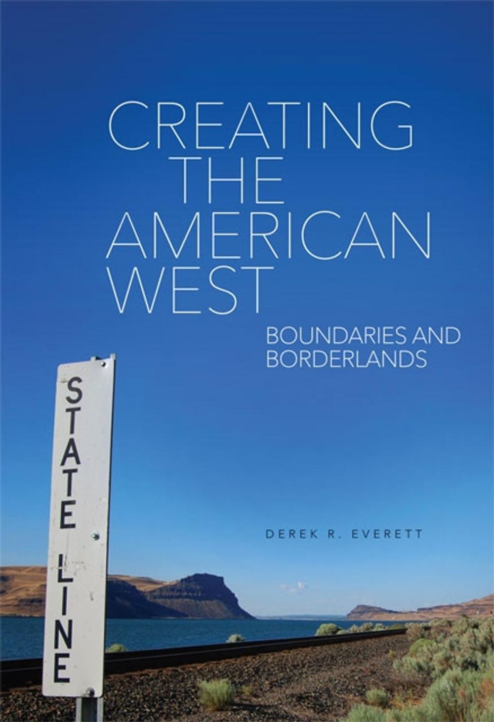 Big bigCover of Creating the American West