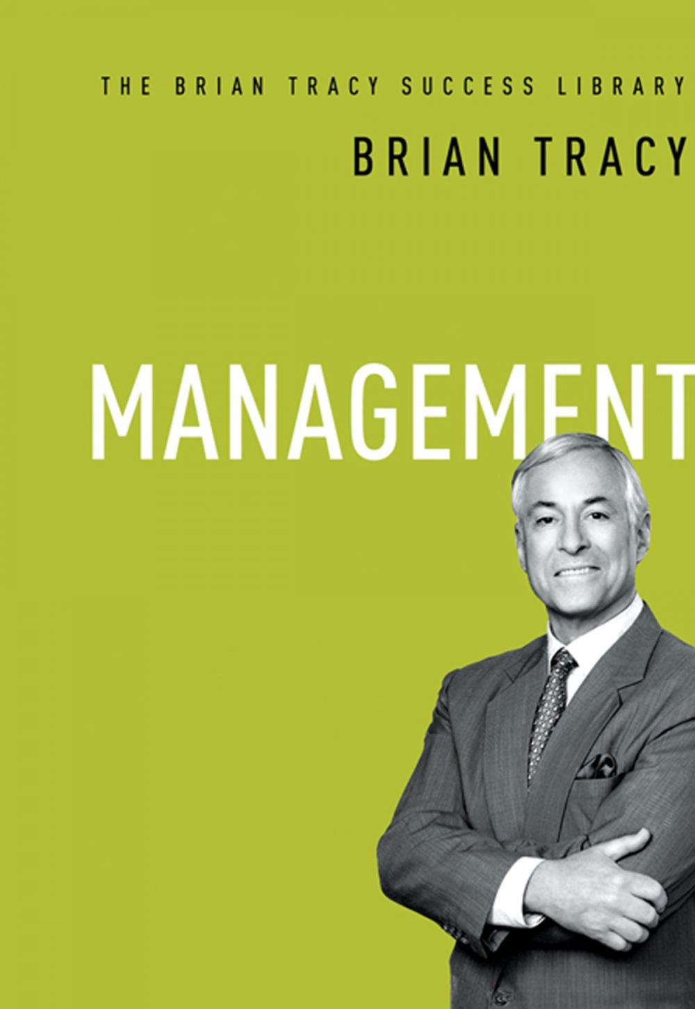 Big bigCover of Management (The Brian Tracy Success Library)