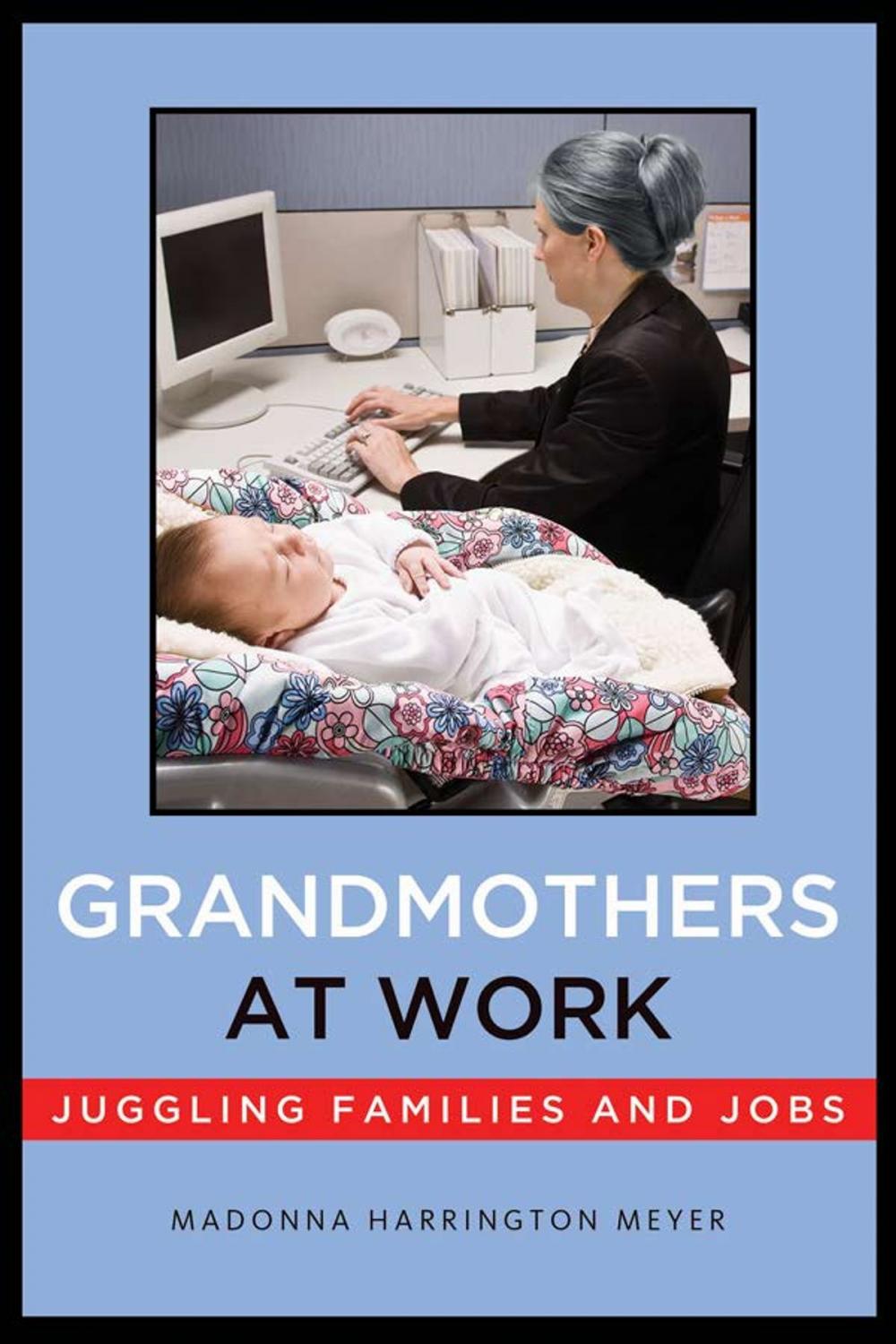 Big bigCover of Grandmothers at Work