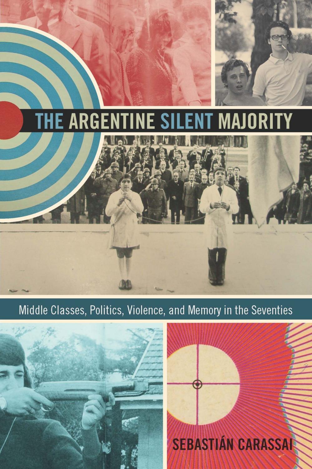 Big bigCover of The Argentine Silent Majority