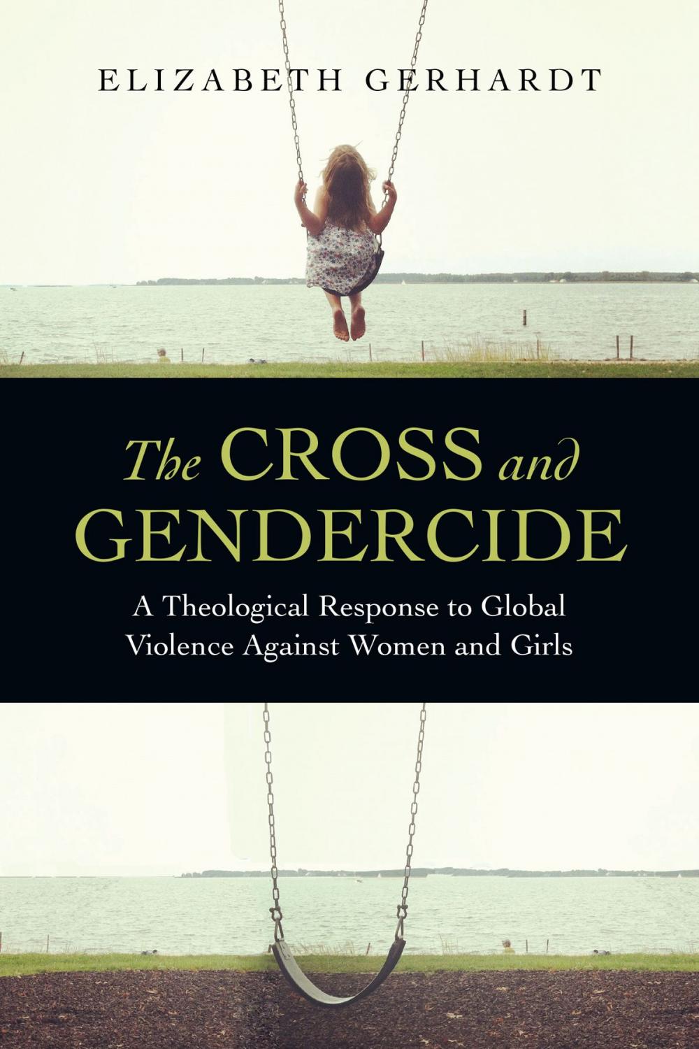 Big bigCover of The Cross and Gendercide