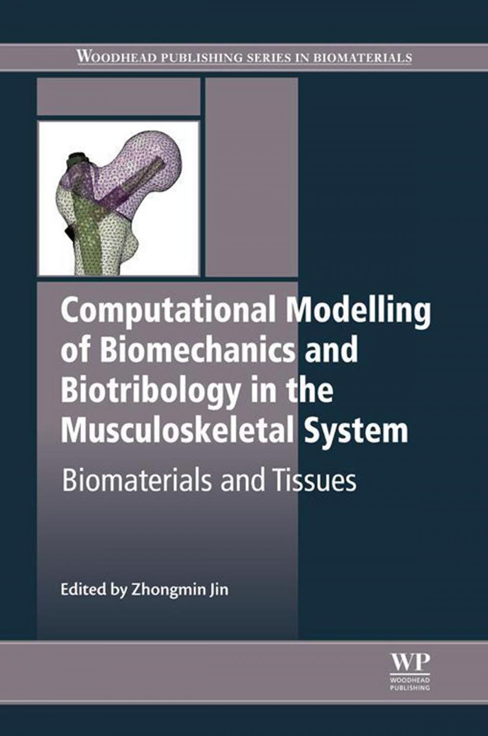 Big bigCover of Computational Modelling of Biomechanics and Biotribology in the Musculoskeletal System