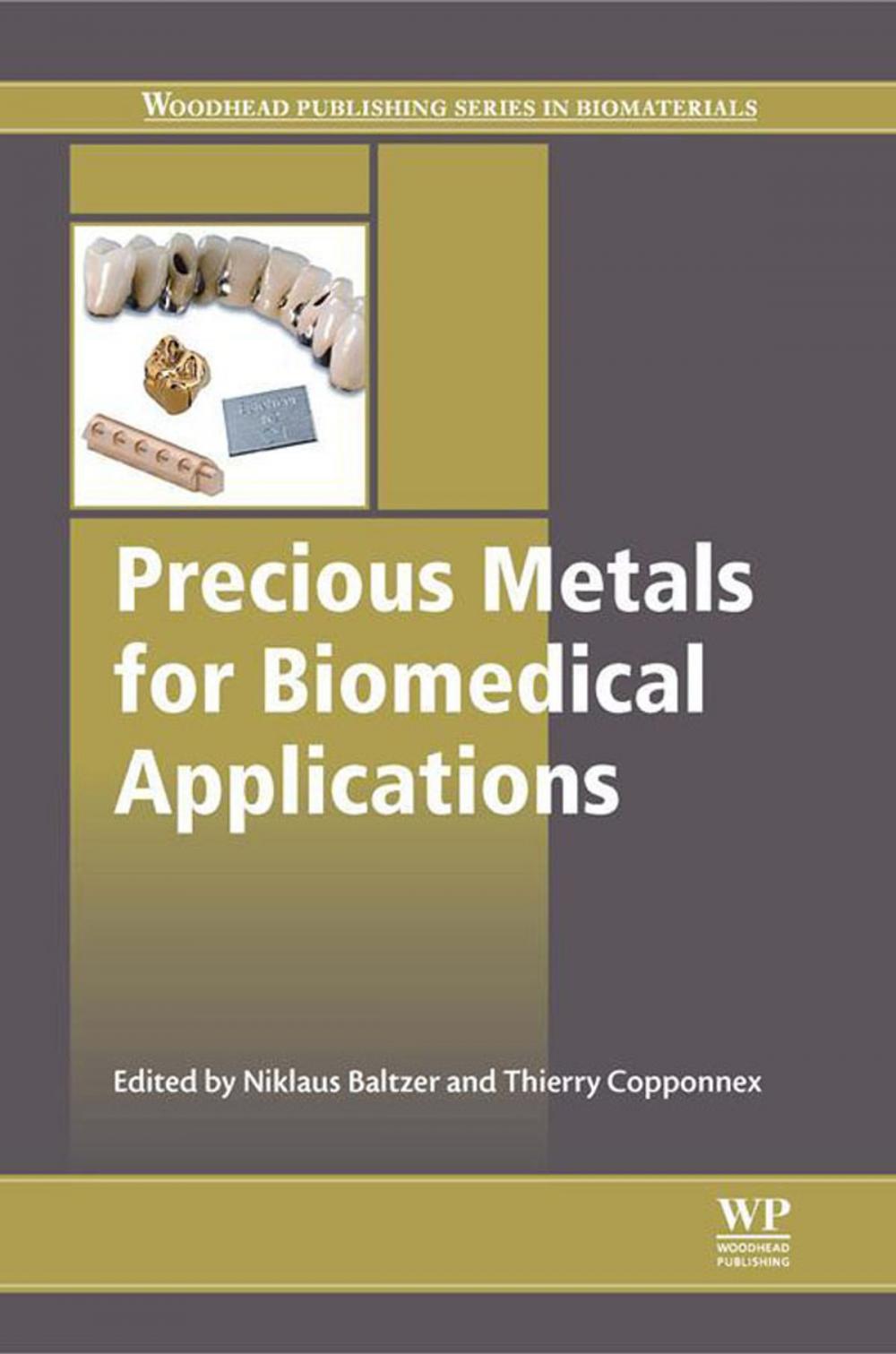 Big bigCover of Precious Metals for Biomedical Applications