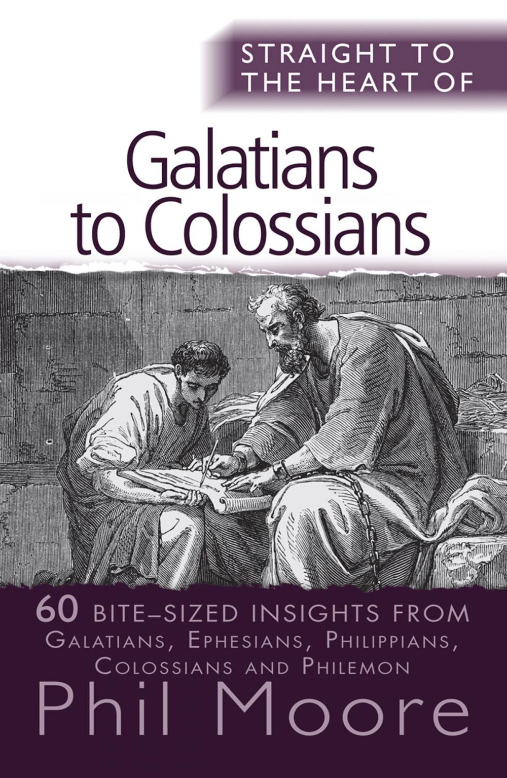 Big bigCover of Straight to the Heart of Galatians to Colossians