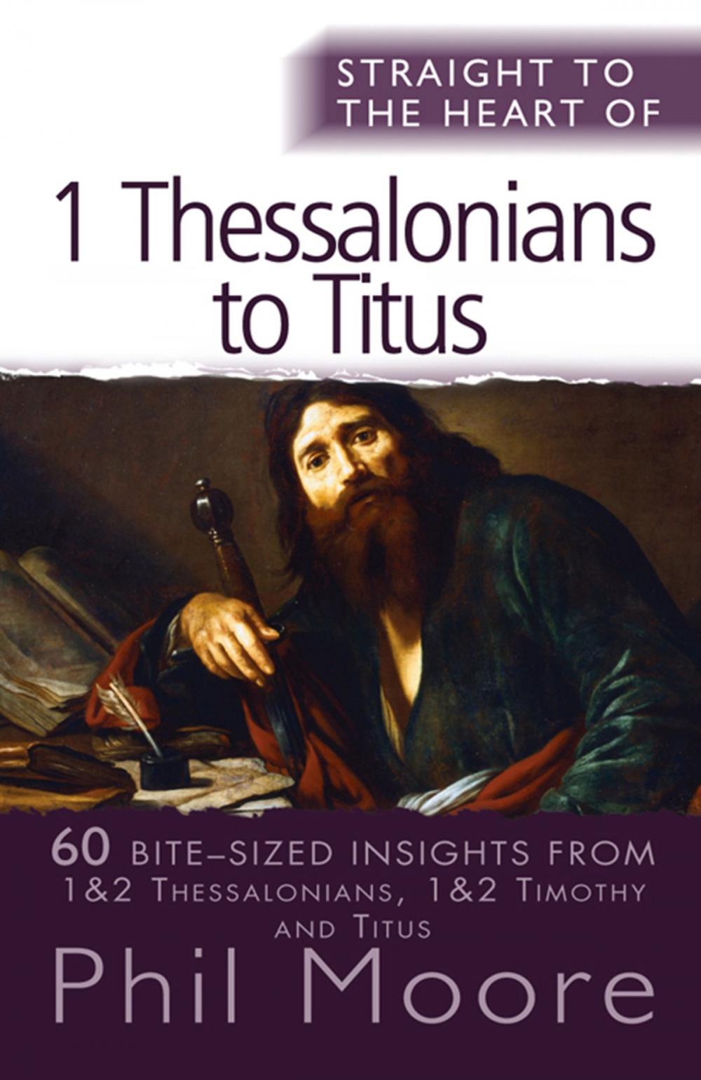 Big bigCover of Straight to the Heart of 1 Thessalonians to Titus