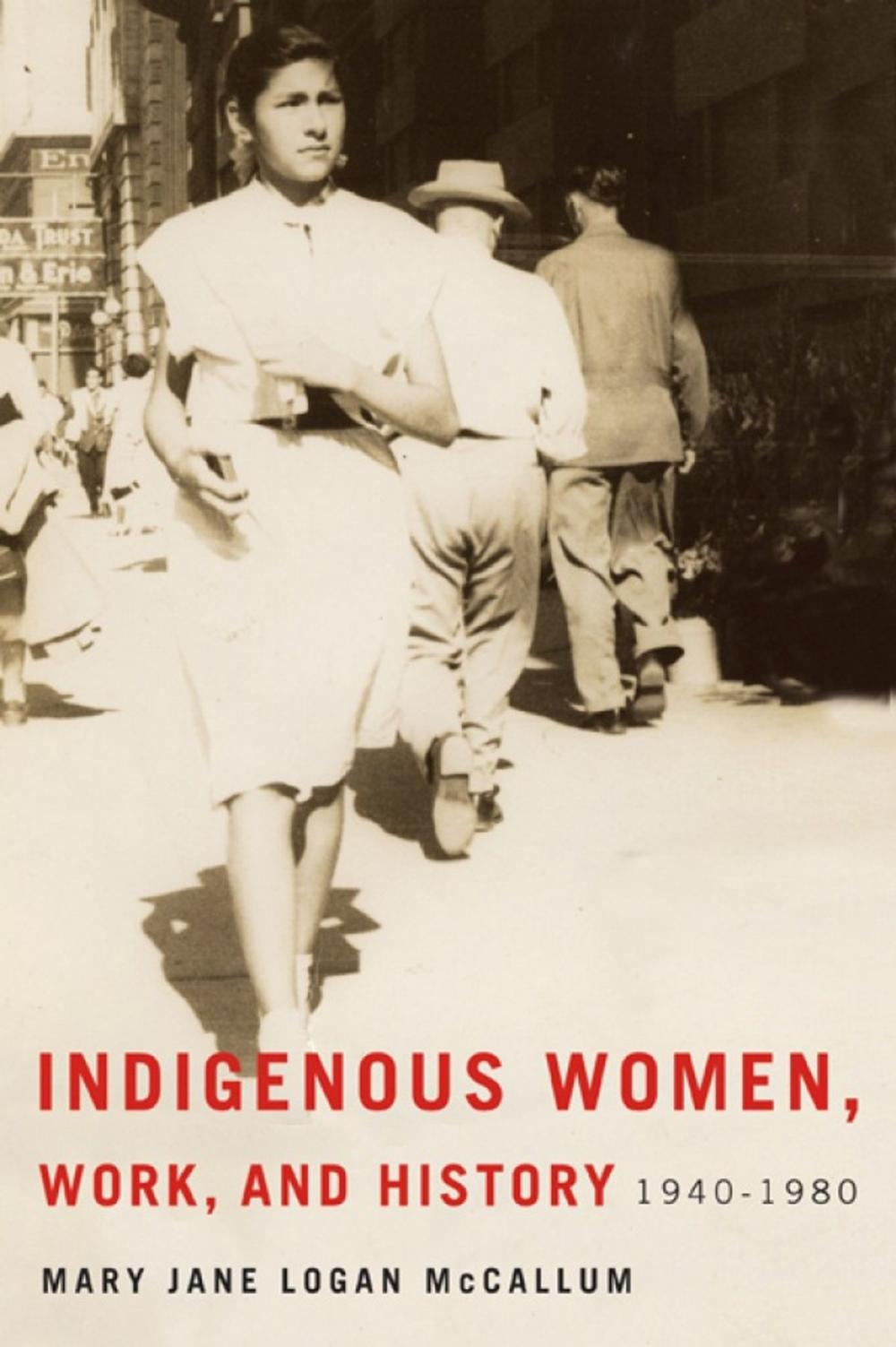 Big bigCover of Indigenous Women, Work, and History