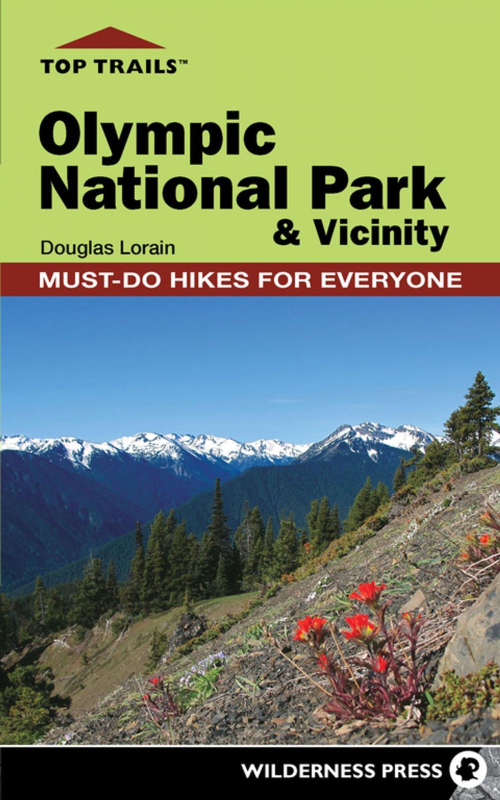 Big bigCover of Top Trails: Olympic National Park and Vicinity