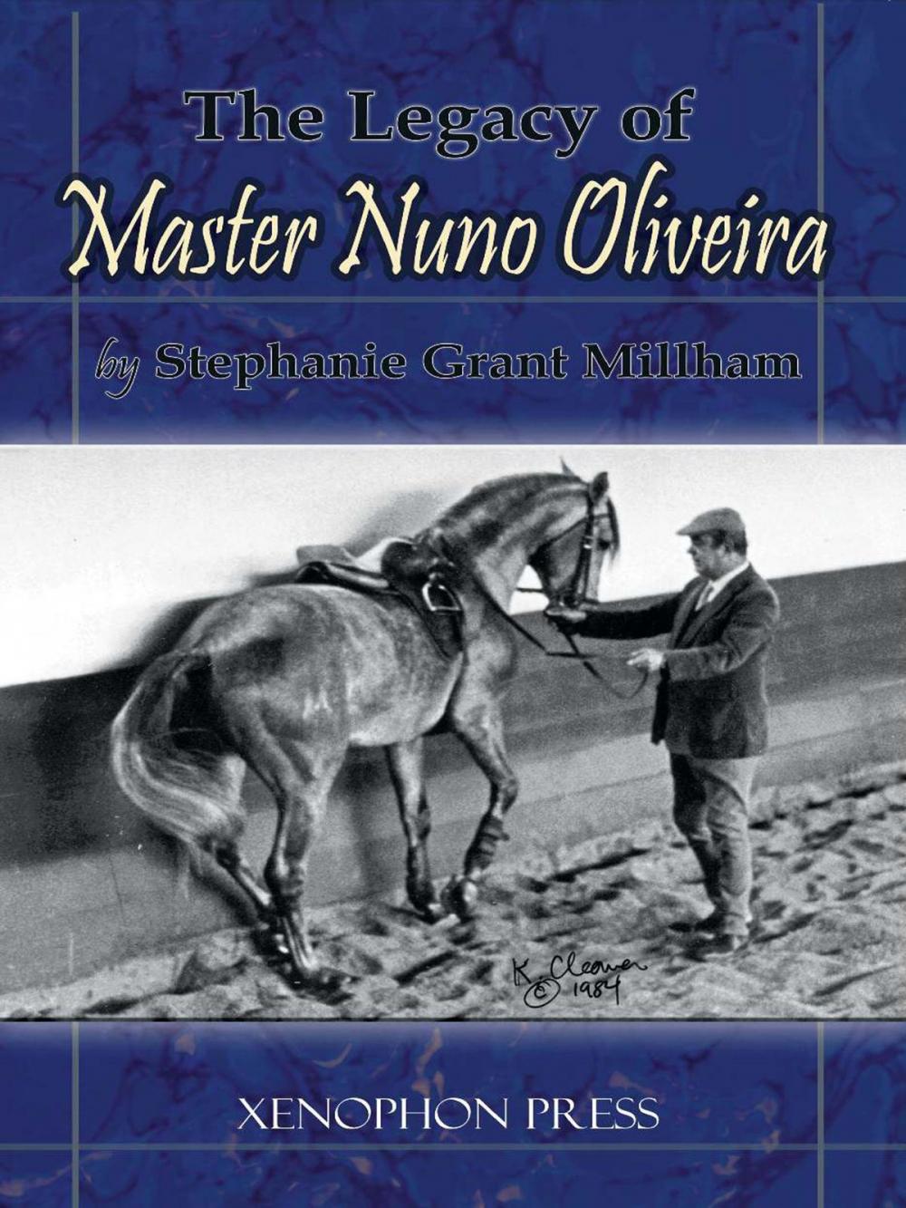 Big bigCover of The Legacy of Master Nuno Oliveira