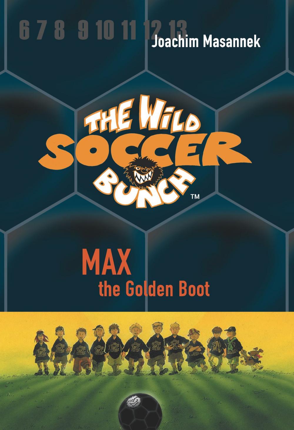 Big bigCover of The Wild Soccer Bunch, Book 5, Max the Golden Boot