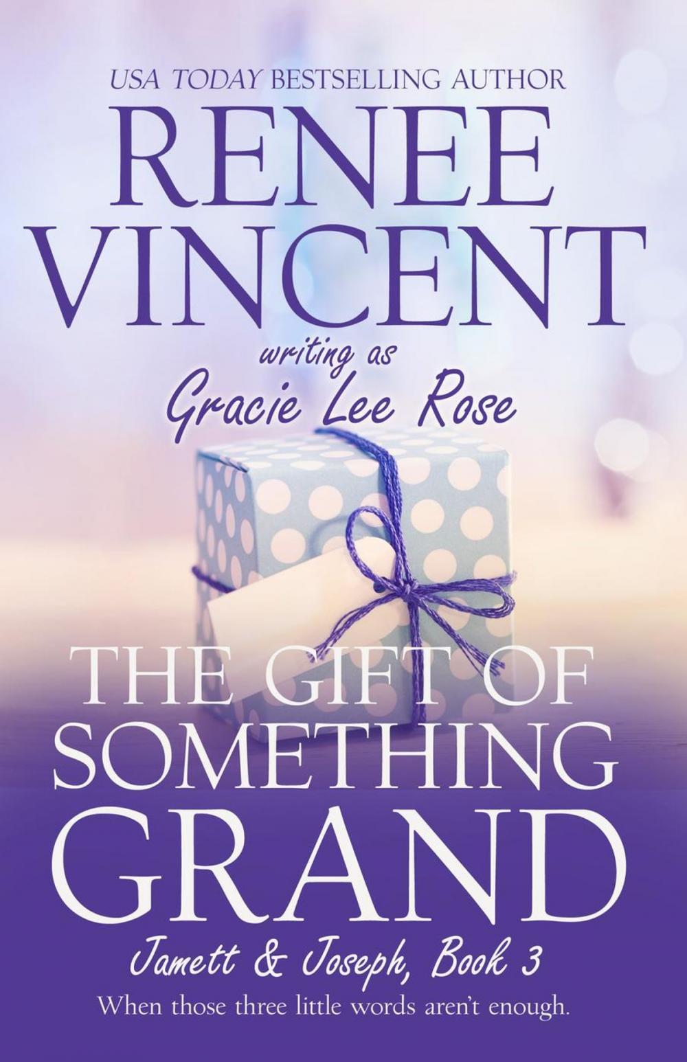 Big bigCover of The Gift of Something Grand