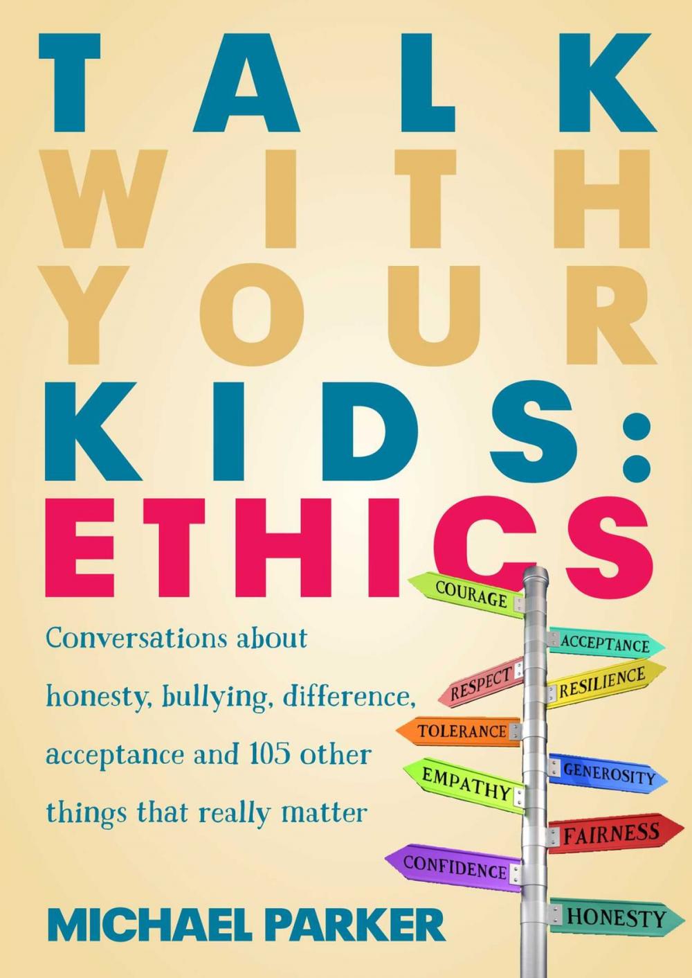 Big bigCover of Talk With Your Kids: Ethics