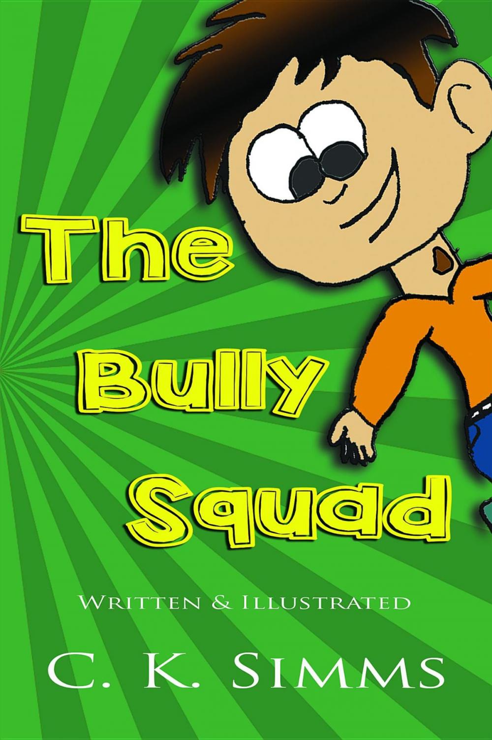 Big bigCover of The Bully Squad