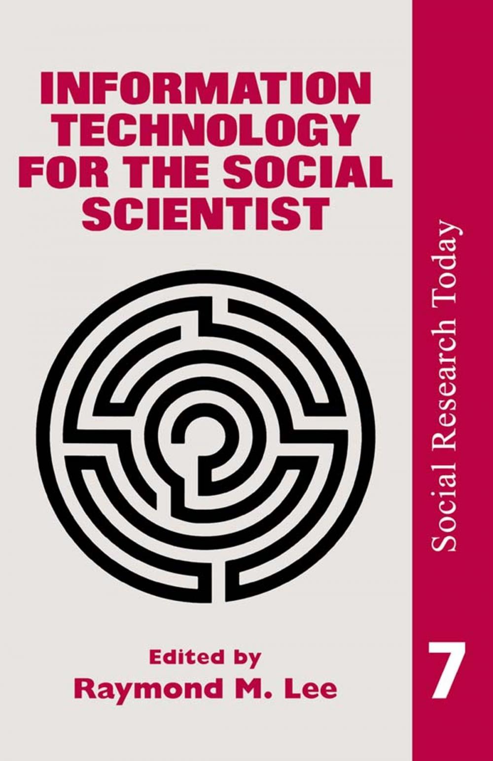 Big bigCover of Information Technology For The Social Scientist