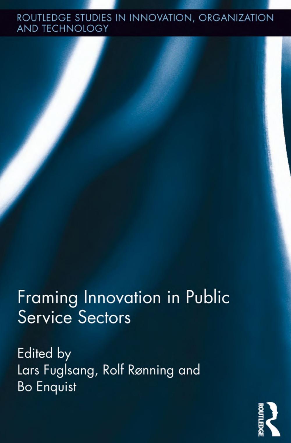 Big bigCover of Framing Innovation in Public Service Sectors