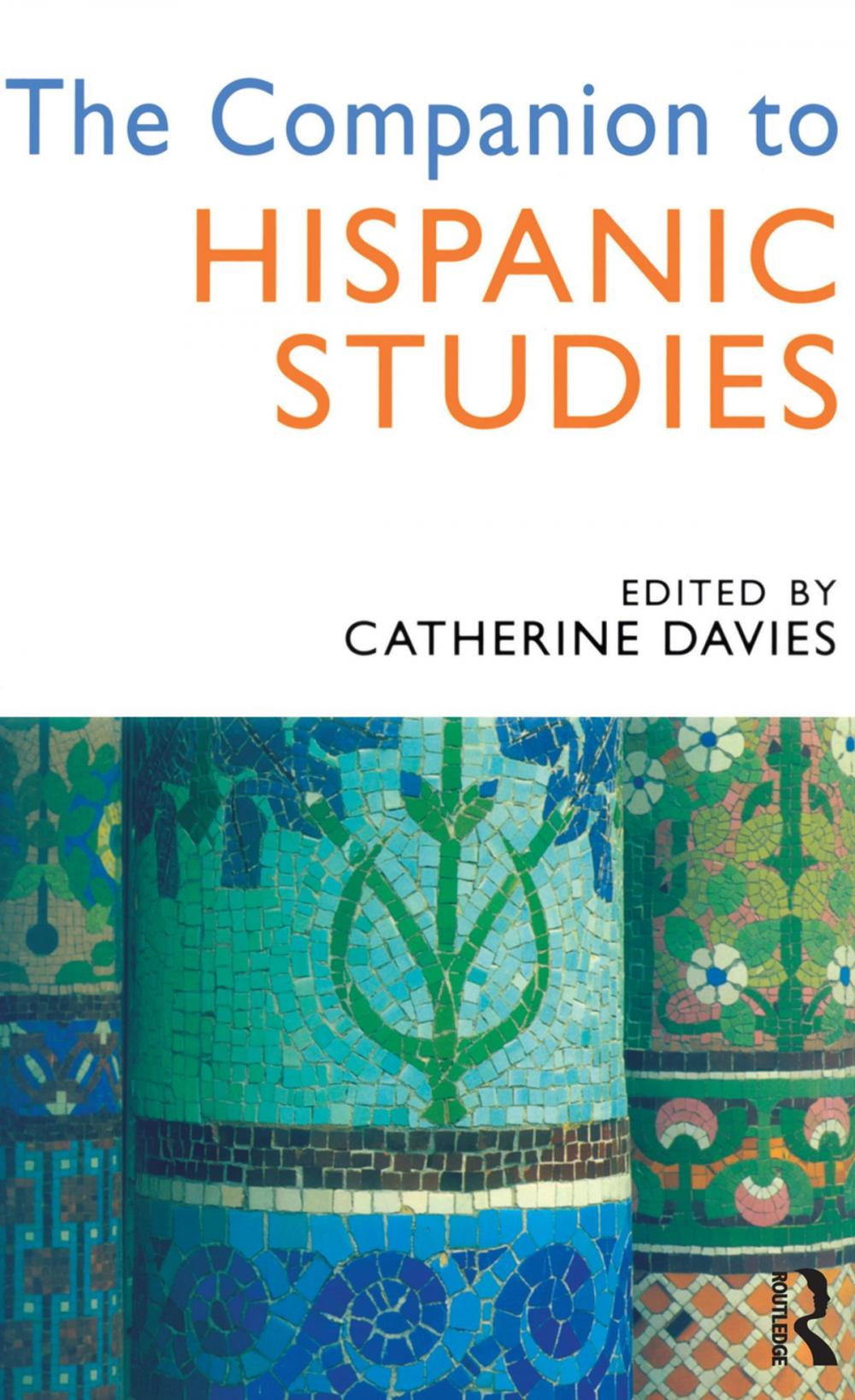 Big bigCover of The Companion to Hispanic Studies