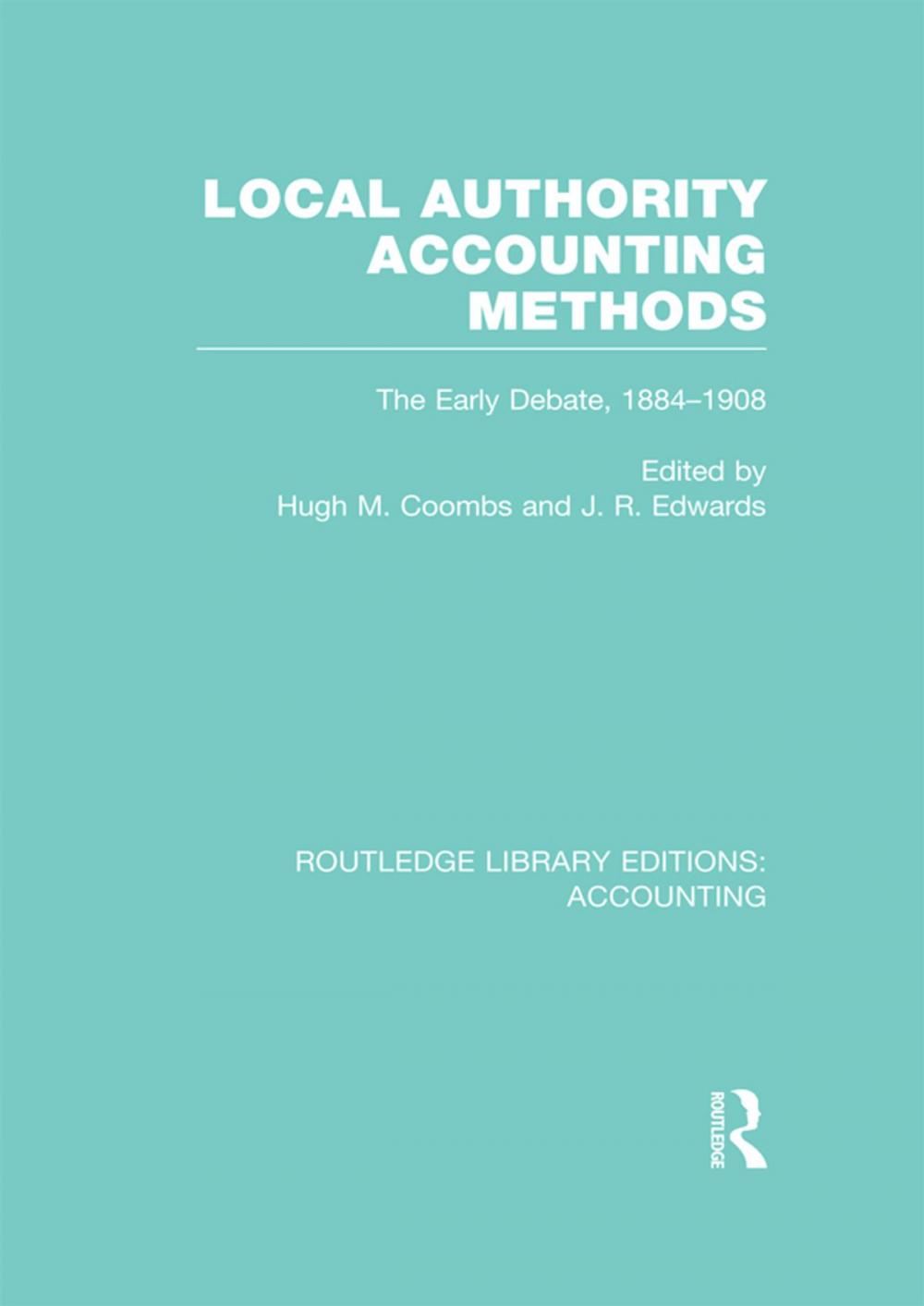 Big bigCover of Local Authority Accounting Methods Volume 1 (RLE Accounting)