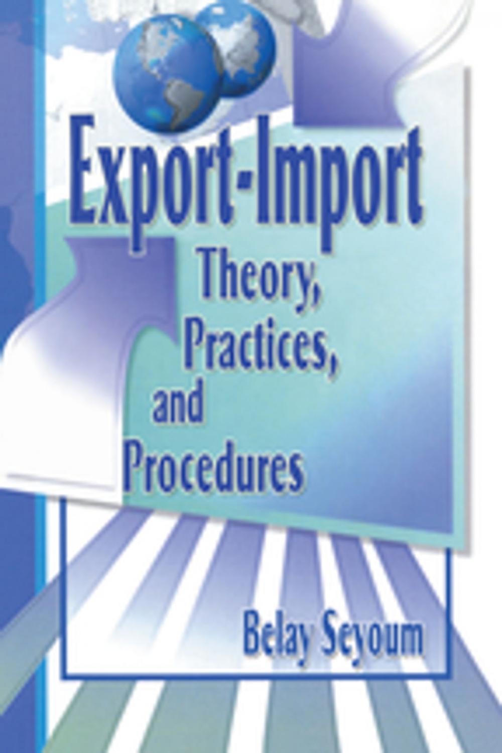 Big bigCover of Export-Import Theory, Practices, and Procedures