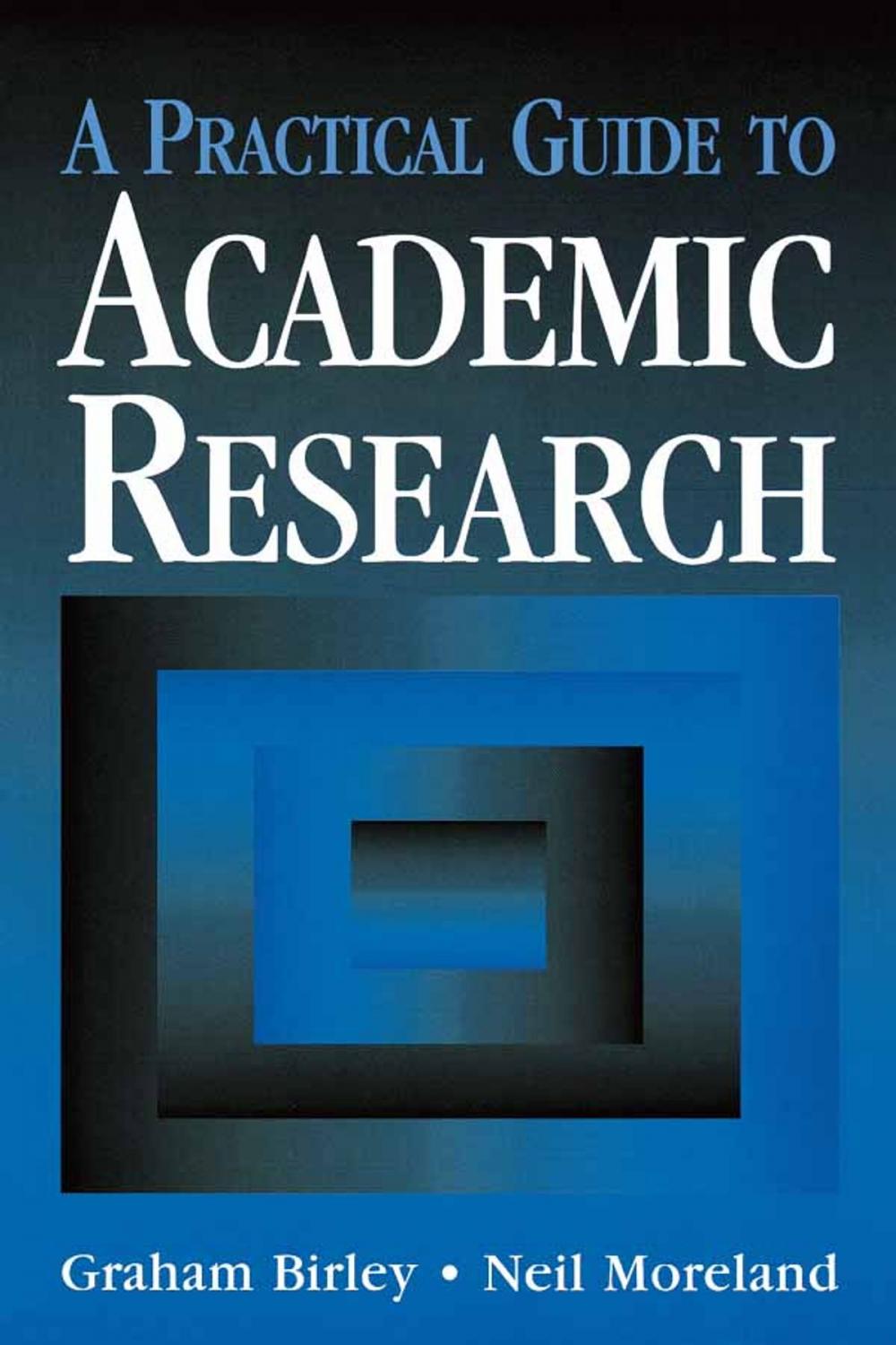 Big bigCover of A Practical Guide to Academic Research