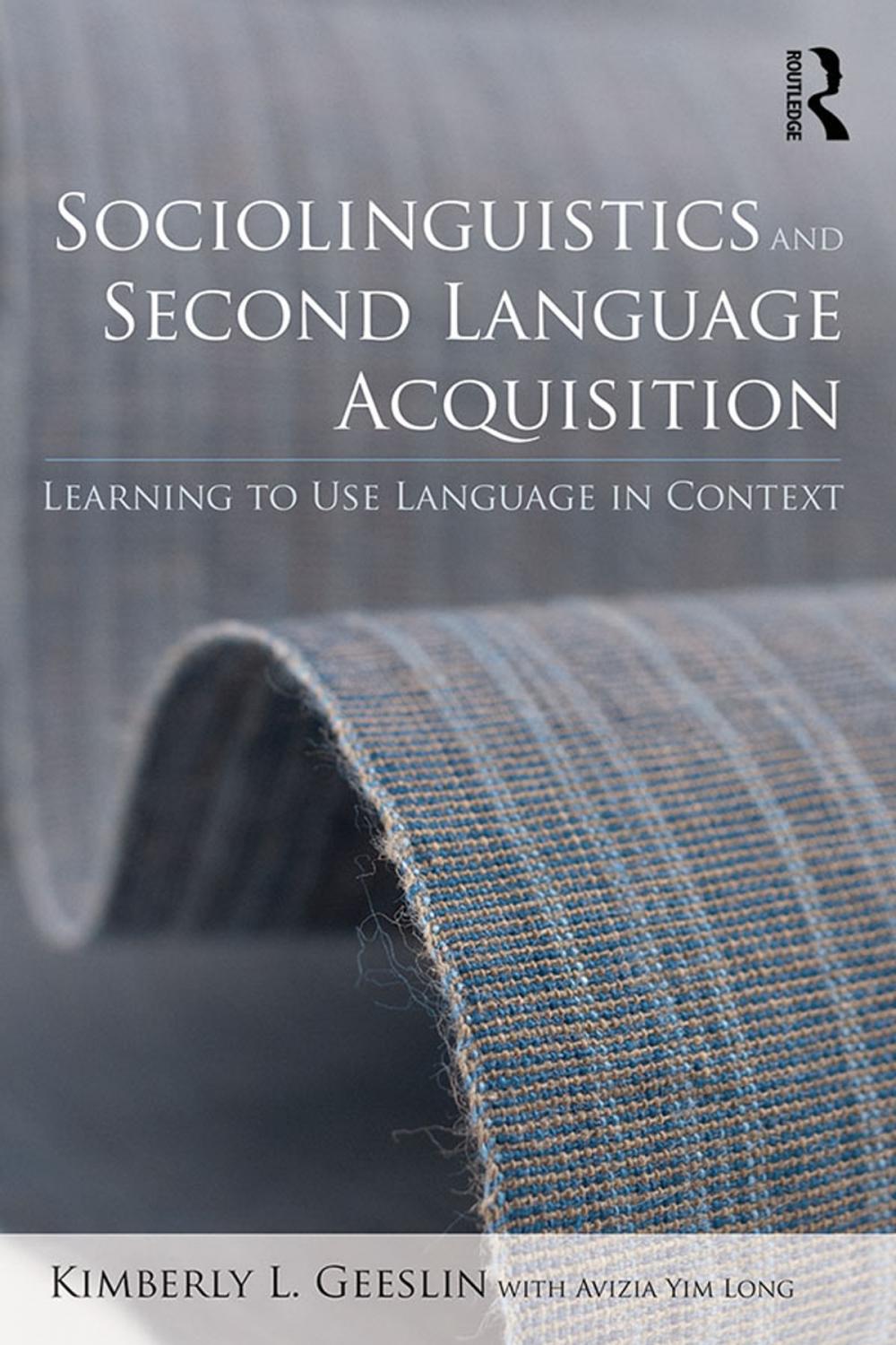 Big bigCover of Sociolinguistics and Second Language Acquisition