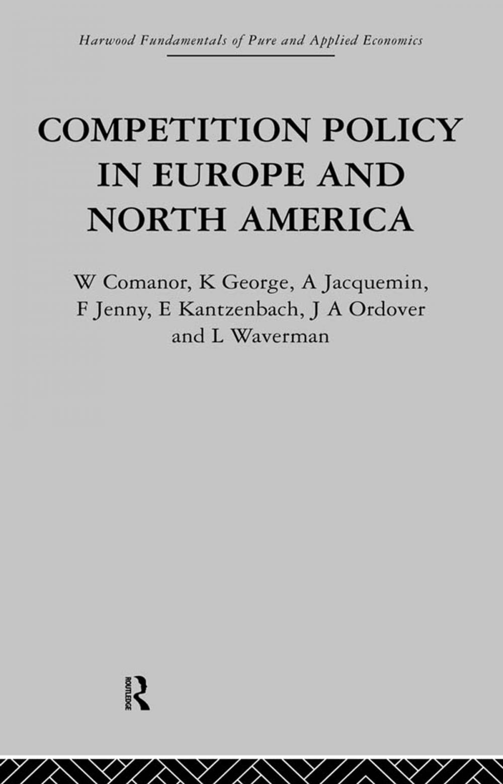 Big bigCover of Competition Policy in Europe and North America