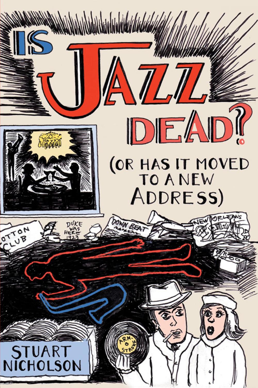 Big bigCover of Is Jazz Dead?